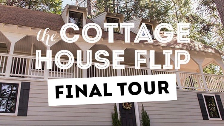 Final Tour: The Cottage House Flip